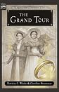 The Grand Tour, or, The Purloined Coronation Regalia