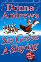 Six Geese A-Slaying (Meg Lanslow Mysteries)