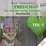 H&ouml;rbuch Endlich für immer jung bleiben! Teil 1 (Seminar Life)