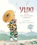 Yuki and the One Thousand Carriers (Tales of the World)