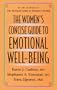 The Women's Concise Guide to Emotional Well-Being