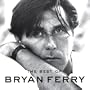 Best of Bryan Ferry