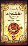 Le Magicien, Tome 2 : Les secrets de l'immortel Nicolas Flamel