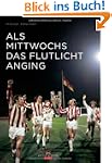 Als mittwochs das Flutlicht anging: 7...