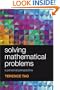 Solving Mathematical Problems: A Personal Perspective