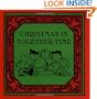 Christmas Is Together-Time (Peanuts)