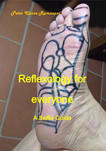 Reflexology for Everyone: A Selfie Guide