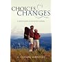 Choices & Changes