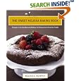 The Sweet Melissa Baking Book: Recipes from the Beloved Bakery for Everyone's Favorite Treats