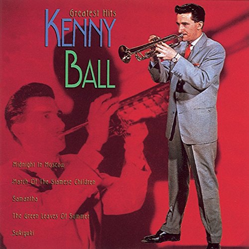 Kenny Ball - Kenny Ball - Greatest Hits - Zortam Music