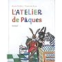 L'atelier de P�ques de Friederike Rave