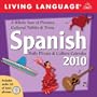 Living Language Spanish: 2010 Day-to-Day Calendar
