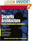 Security Architecture: Design, Deployment and Operations