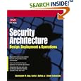 Security Architecture: Design, Deployment and Operations by  Christopher King, Ertem Osmanoglu, and Curtis Dalton