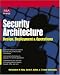Security Architecture: Design, Deployment and Operations