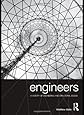 Engineers: A History of Engineering and Structural Design