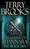 Paladins of Shannara: The Black Irix (Short Story) (Kindle Single)