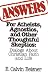 Answers for Atheists, Agnostics, and Other Thoughtful Skeptics: Dialogs About Christian Faith and Life