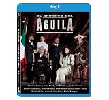 El Encanto Del Aguila BLU RAY