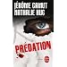Pr�dation : Les voies de l'ombre
