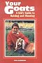 Your Goats: A Kid's Guide to Raising and Showing