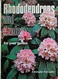 Rhododendrons and azaleas for your garden