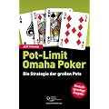 Pot-Limit Omaha Poker - Die Strategie der gro�en Pots