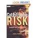 Catastrophic Risk: Analysis and Management (The Wiley Finance Series)