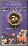 Chocolat [Paperback] by Joanne Harris