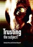 Trusting the Subject, Vol. 2