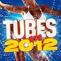 Tubes Et� 2012
