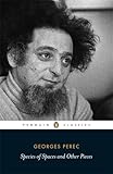 Species of spaces and other pieces : Georges Perec