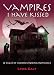 Vampires I Have Kissed