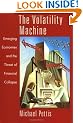 The Volatility Machine: Emerging Economics and the Threat of Financial Collapse