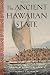 The Ancient Hawaiian State: Origins of a Political Society