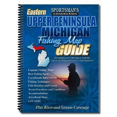 Eastern Upper Peninsula Michigan Fishing Map Guide (Sportsman's Connection)