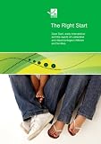 The right start : Sure Start, early intervention and the needs of vulnerable and disadvantaged children