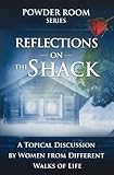 Reflections on the Shack (Powder Room)