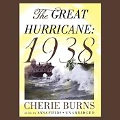 The Great Hurricane: 1938 | [Cherie Burns]