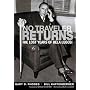 No Traveler Returns: The Lost Years of Bela Lugosi by Gerald Schnitzer