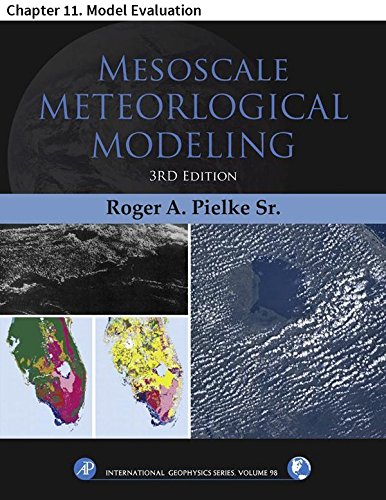 Mesoscale Meteorological Modeling: Chapter 11. Model Evaluation (International Geophysics)