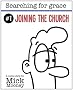 Searching For Grace: Joining The Church