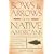 Bows & Arrows of the Native Americans: A Step-by-Step Guide to Wooden Bows, Sinew-backed Bows, Composite Bows, Strings, Arrows & Quivers