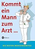 Kommt ein Mann zum Arzt - 