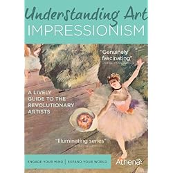 Understanding Art: Impressionism