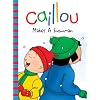 Caillou: Makes a Snowman (Backpack Series)