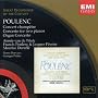 Poulenc: Concerto champ�tre; Concerto for two pianos; Organ Concerto
