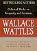 Wallace Wattles: Collected Works on Wealth and Prosperity