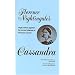 Cassandra: Florence Nightingale's Angry Outcry Against the Forced Idleness of Victorian Women