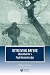 Retrieving Nature: Education for a Post-Humanist Age (Journal of Philosophy of Education)